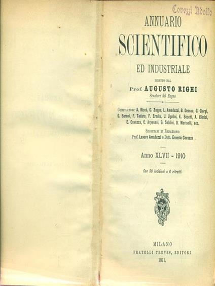Annuario scientifico ed industriale. Anno XLVII - 1910 - Augusto Righi - copertina