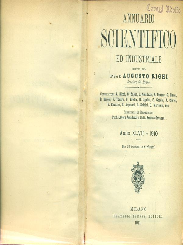 Annuario scientifico ed industriale. Anno XLVII - 1910