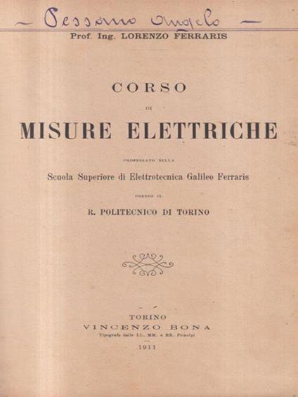 Corso di misure elettriche - Lorenzo Ferraris - copertina