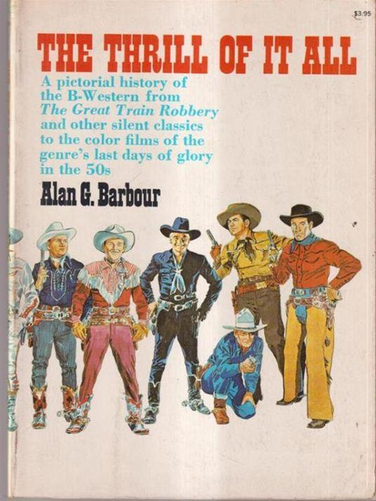The thrill of it all barbour - Alan G. Barbour - copertina
