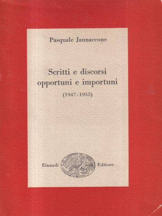 Scritti e discorsi opportuni e importuni - Pasquale Jannaccone - copertina