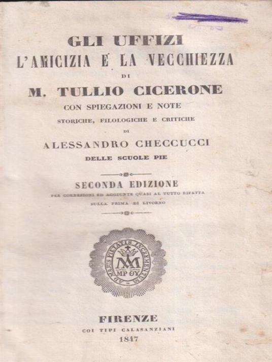 Gli Uffizi. . L'amicizia e la vecchiaia - M. Tullio Cicerone - copertina