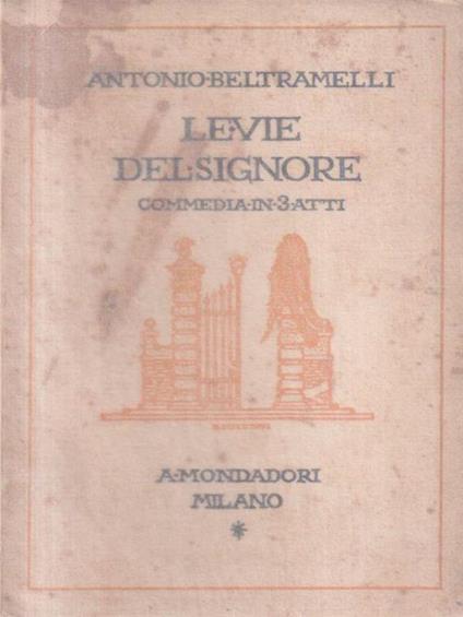 Le vie del Signore - Antonio Beltramelli - copertina