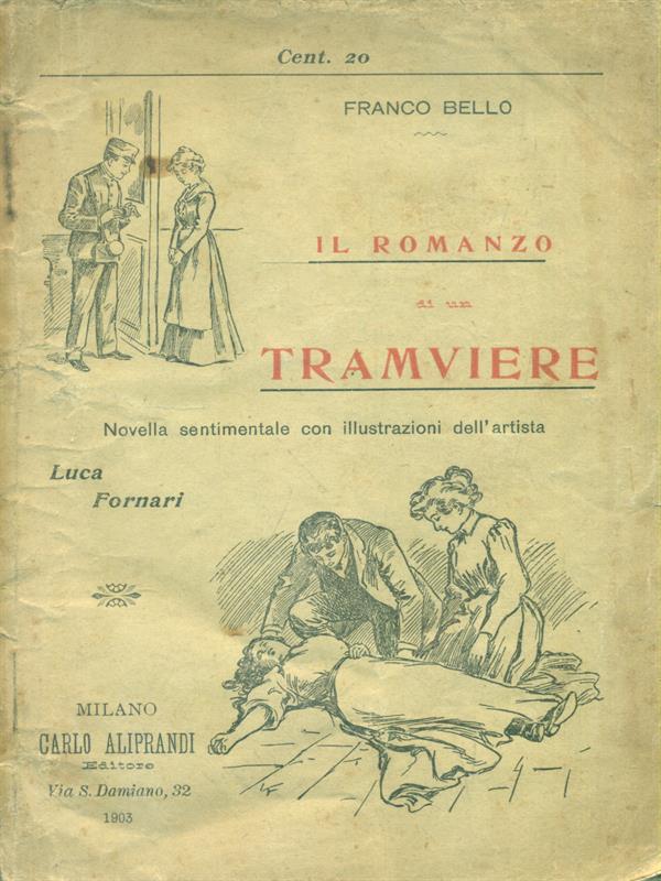 Il romanzo di un tramviere