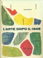 L' arte dopo il 1945