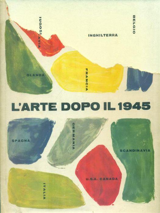 L' arte dopo il 1945 - Will Grohmann - copertina