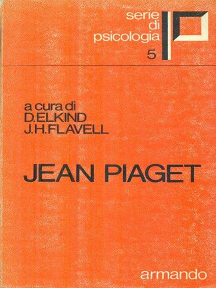 Jean Piaget - D. Elkind - copertina