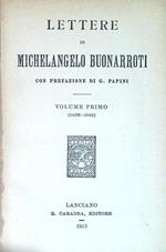 Lettere. Volume primo (1496-1542)
