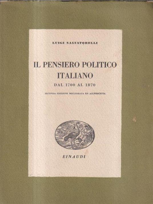 Il pensiero politico italiano - Luigi Salvatorelli - copertina