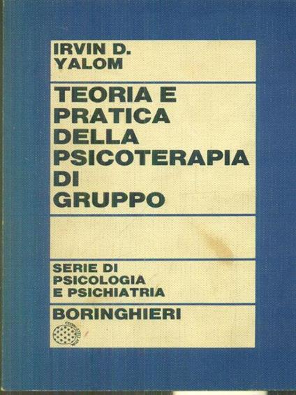Teoria e pratica della psicoterapia di gruppo - Irvin D. Yalom - copertina