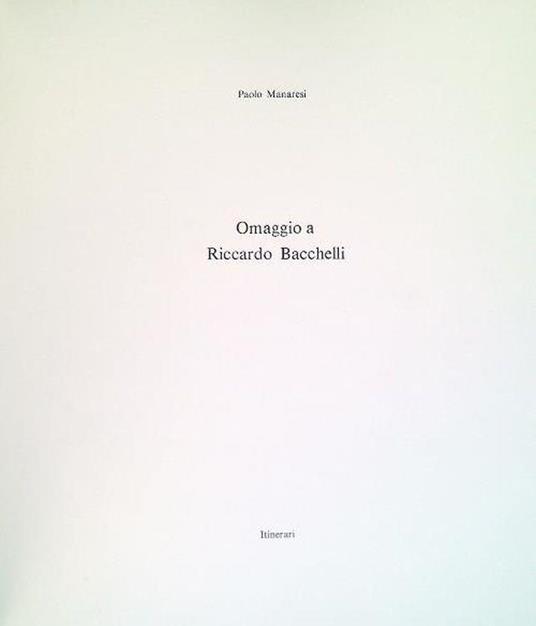 Omaggio a Riccardo Bacchellli - Paolo Manfredi - copertina