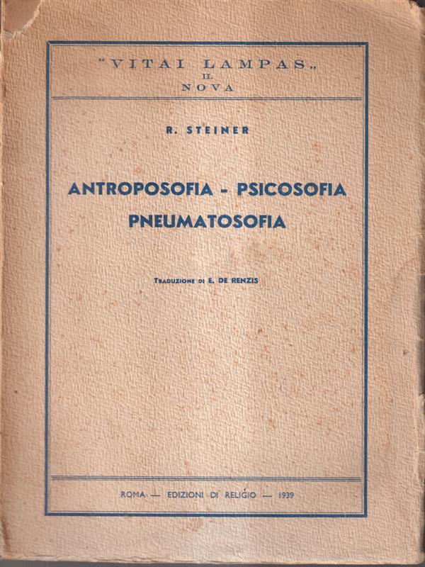 Antroposofia - psicosofia - pneumatosofia