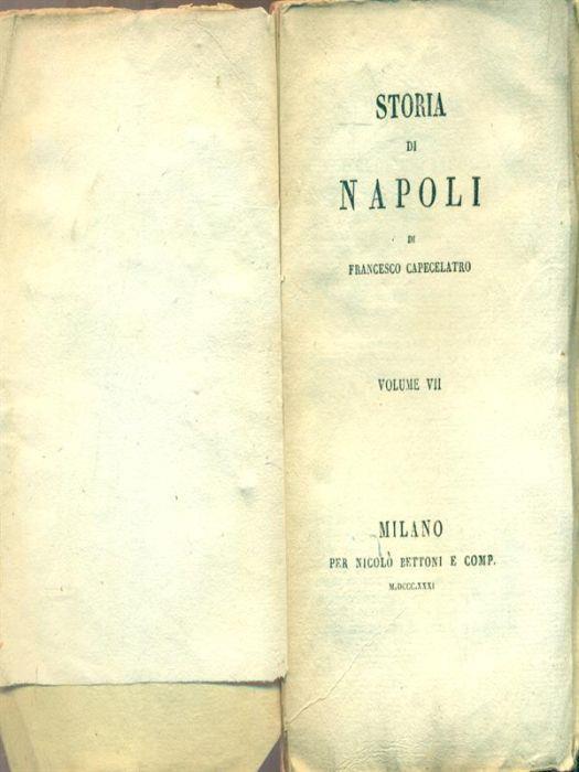 Storia di Napoli. Volume VII - Francesco Capecelatro - copertina