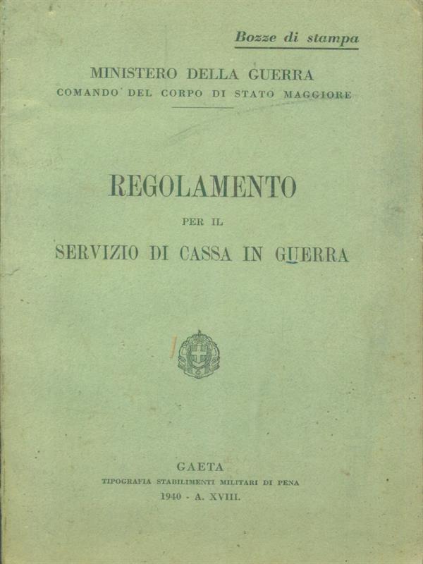 Regolamento per il servizio di cassa in Guerra