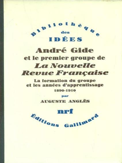 La formation du groupe et les annees d'apprentissage 1890-1910 - Auguste Angles - copertina