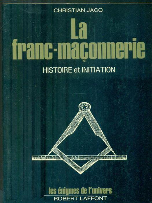 La franc-maconnerie - Christian Jacq - copertina
