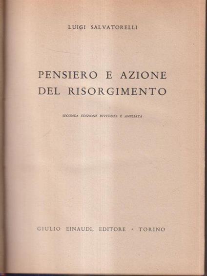 Pensiero e azione del risorgimento - Luigi Salvatorelli - copertina