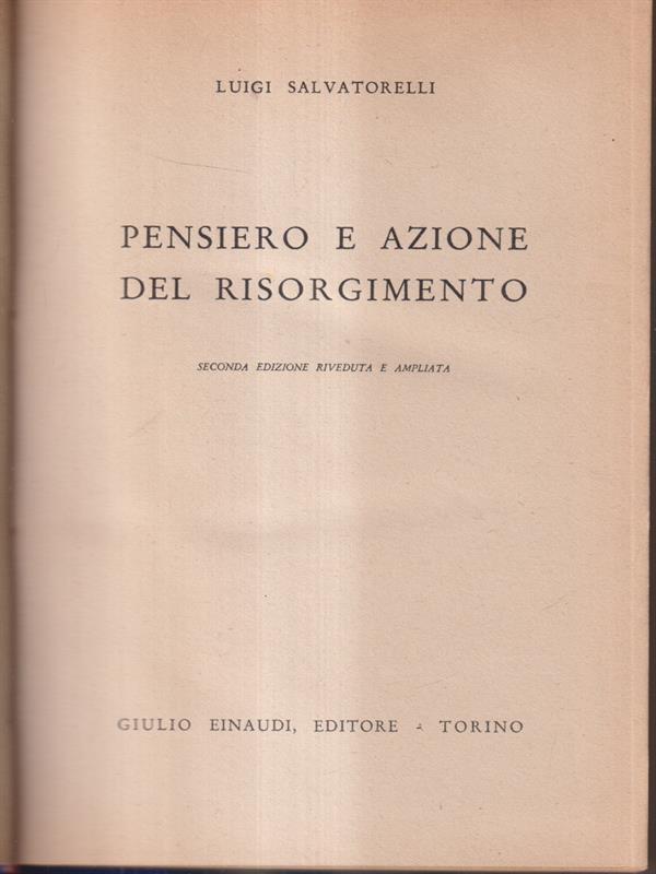 Pensiero e azione del risorgimento