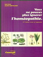Vous ne pouvez plus ignorer l'homeopathie