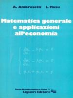 Matematica generale e applicazioni all'economia