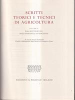 Scritti teorici e tecnici di agricoltura. Vol II Dal settecento agli inizi dell'ottocento