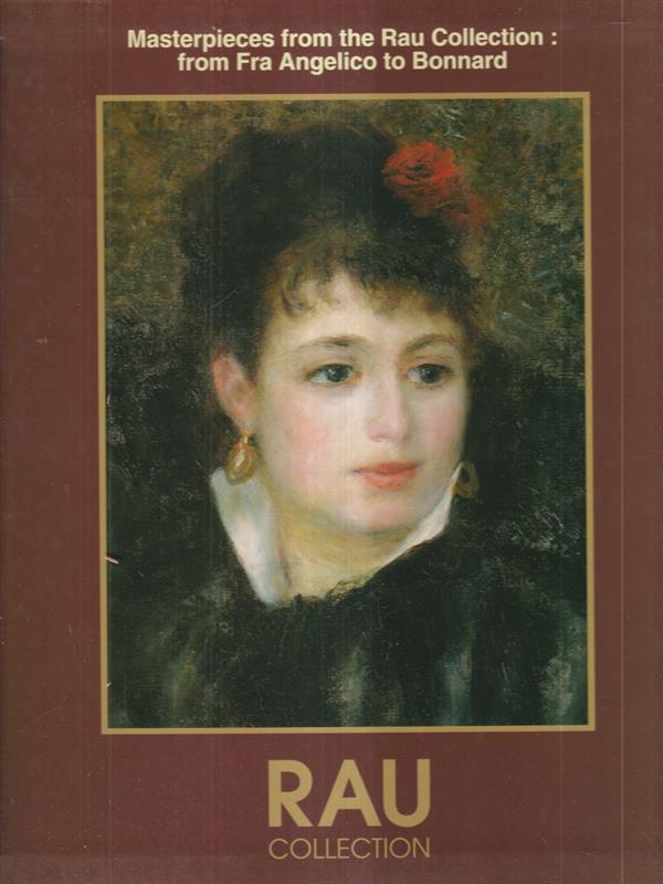 Masterpieces from the Rau Collection: from Fra Angelico to Bonnard