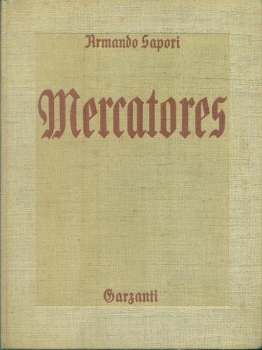 Mercatores - Armando Sapori - copertina