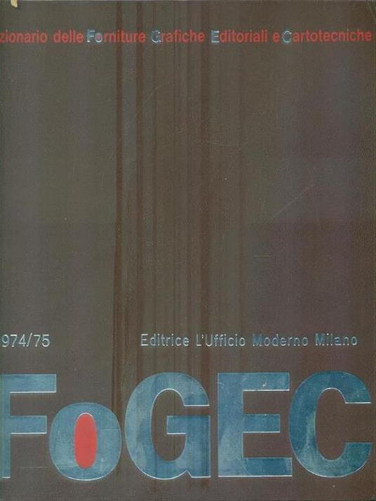 Dizionario delle forniture grafiche editoriali e cartotecniche 1974/75 - copertina