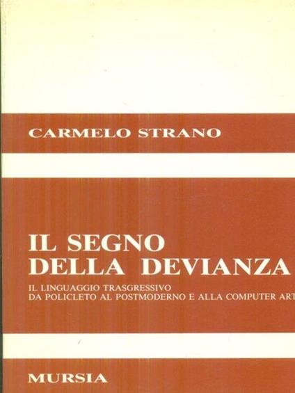 Il segno della devianza - Carmelo Strano - copertina