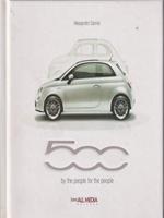 Fiat 500 by the people for the people