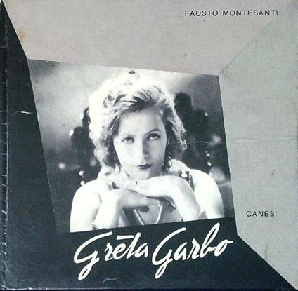 Greta Garbo - Fausto Montesanti - copertina