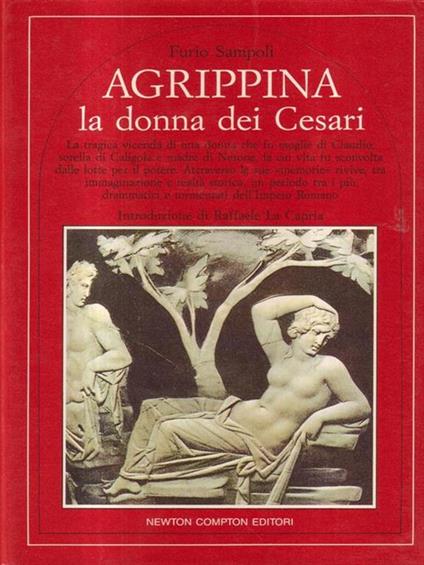 Agrippina la donna dei Cesari - Furio Sampoli - copertina