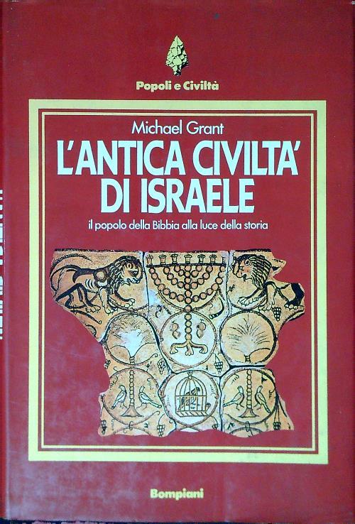 L' antica civiltà di Israele