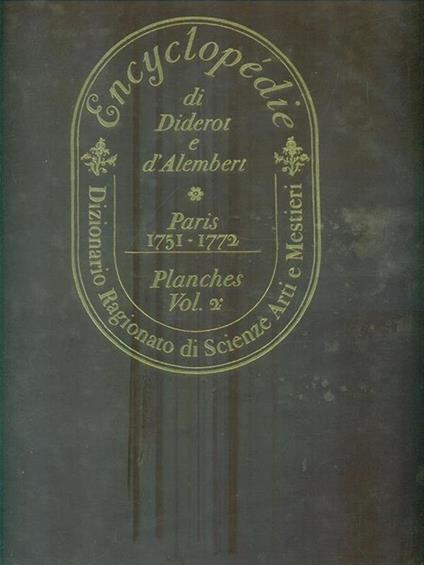 Encyclopedie de Diderot et Alembert. Paris 1751-1772. Planches. Vol 2 - copertina