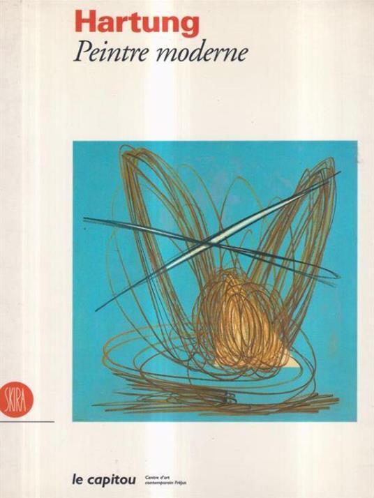 Hartung Peintre moderne - Le Capitou - copertina