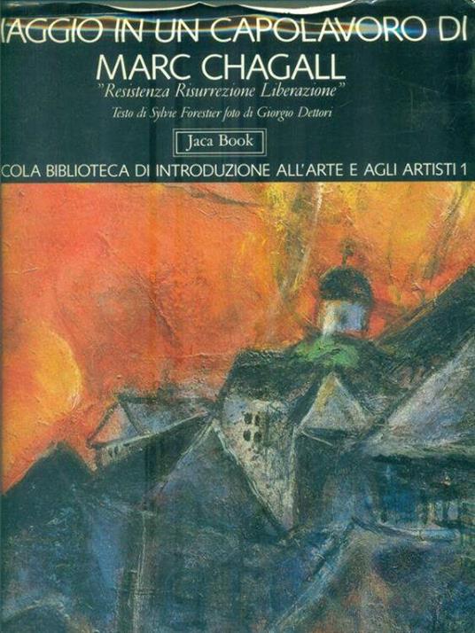 Viaggio in un capolavoro di Marc Chagall - Sylvie Forestier - copertina