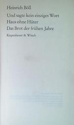 Und sagte kein einziges wort - Haus ohne Huter - Das Brot der fruhen Jahre