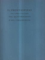 Il frontespizio nel libro italiano del Quattrocento e del Cinquecento 2 voll.