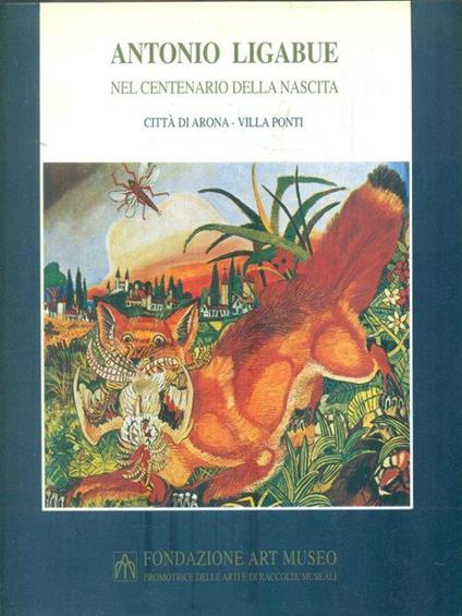 Antonio ligabue nel centenario della nascita - copertina