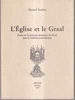 L' Eglise et le Graal
