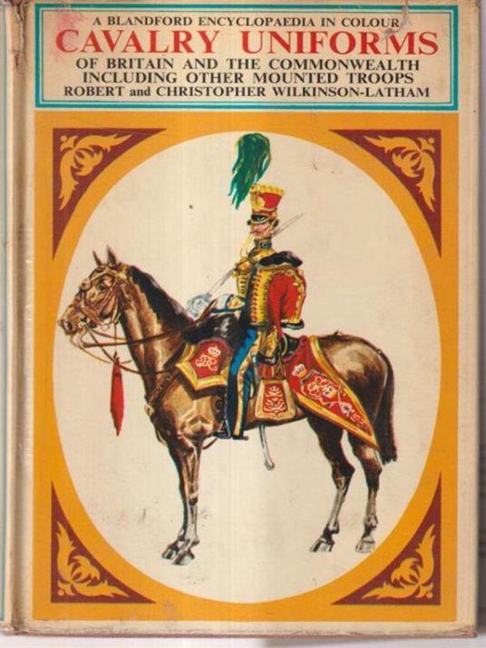 Cavalry uniforms of Britain and the Commonwealth - copertina