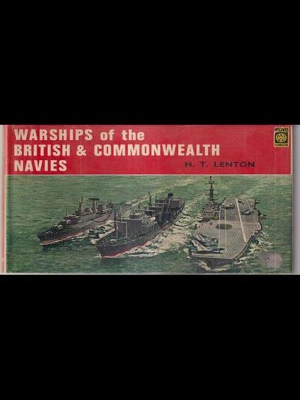 Warship of the British & Commonwealth navies - H.T. Lenton - copertina