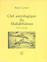 Clef Astrologique du Maharabharata. l'Ere Nouvelle
