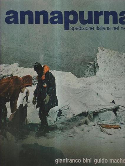 Annapurna. Spedizione italiana nel Nepal - gianfranco Bini - copertina