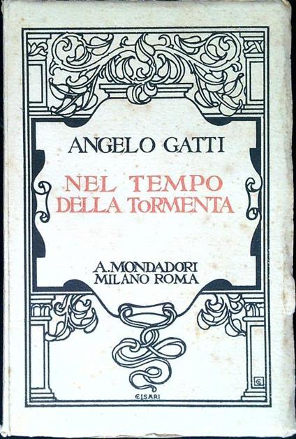 Nel tempo della tormenta - Angelo Gatti - copertina