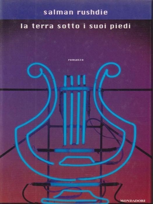 La terra sotto i suoi piedi. - Salman Rushdie - copertina