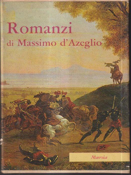 Romanzi - Massimo D'Azeglio - copertina