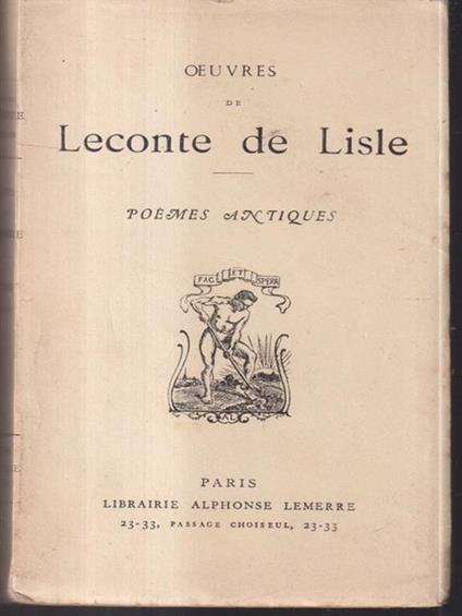 Ouvres de Leconte de Lisle. Poems antiques - copertina