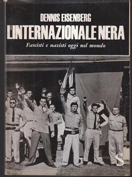 L' internazionale nera - Dennis Eisenberg - copertina