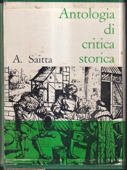 Antologia di critica storica. 3 vv - Armando Saitta - copertina